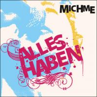 Michme CD Alles haben